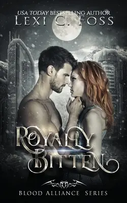 Kráľovsky uštipnutý - Royally Bitten