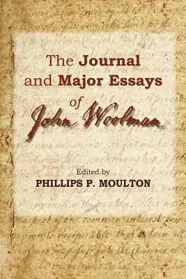 Denník a hlavné eseje Johna Woolmana - The Journal and Major Essays of John Woolman