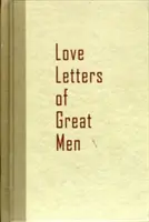 Milostné listy veľkých mužov - Love Letters of Great Men