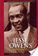Jesse Owens: Životopis - Jesse Owens: A Biography