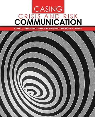 Krízová a riziková komunikácia - Casing Crisis and Risk Communication