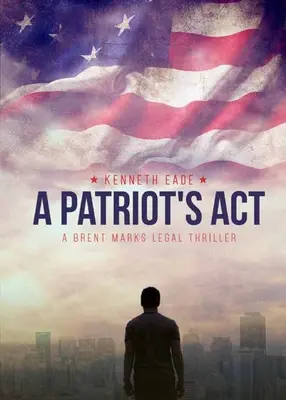 Vlastenecký zákon - A Patriot's Act