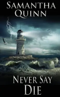 Nikdy nehovorte, že zomriete - Never Say Die