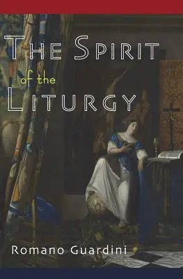 Duch liturgie - The Spirit of the Liturgy