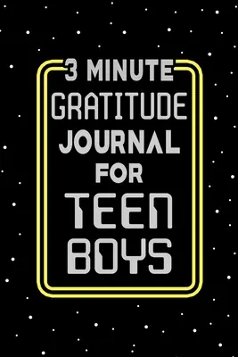 3-minútový denník vďačnosti pre tínedžerov - 3 Minute Gratitude Journal for Teen Boys