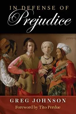 Na obranu predsudkov - In Defense of Prejudice