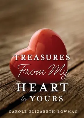 Poklady z môjho srdca pre tvoje - Treasures From My Heart to Yours