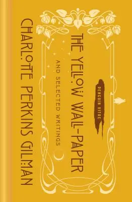 Žltý papier a vybrané spisy - The Yellow Wall-Paper and Selected Writings