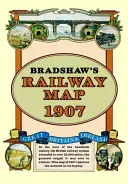 Bradshawova železničná skladaná mapa z roku 1907 - Bradshaw's Railway Folded Map 1907