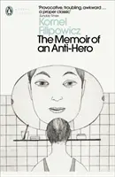 Spomienky antihrdinu - Memoir of an Anti-Hero