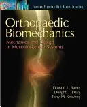 Ortopedická biomechanika: Mechanika a konštrukcia pohybového aparátu - Orthopaedic Biomechanics: Mechanics and Design in Musculoskeletal Systems