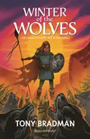 Zima vlkov: Anglosaský vek sa blíži - Winter of the Wolves: The Anglo-Saxon Age is Dawning