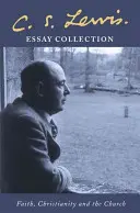 C. Zbierka esejí S. Lewisa - Viera, kresťanstvo a cirkev - C. S. Lewis Essay Collection - Faith, Christianity and the Church