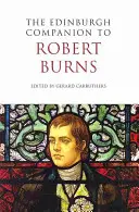 Edinburgh Companion to Robert Burns - The Edinburgh Companion to Robert Burns