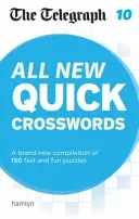 Telegraf: Všetky nové rýchle krížovky 10 - Telegraph: All New Quick Crosswords 10