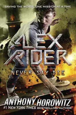 Nikdy nehovor smrť - Never Say Die