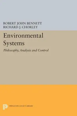 Environmentálne systémy: Filozofia, analýza a kontrola - Environmental Systems: Philosophy, Analysis and Control