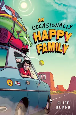 Príležitostne šťastná rodina - An Occasionally Happy Family