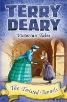 Viktoriánske príbehy: Skrútené tunely (The Twisted Tunnels) - Victorian Tales: The Twisted Tunnels