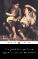 Lazarillo de Tormes a podvodník: Dva španielske pikareskné romány - Lazarillo de Tormes and the Swindler: Two Spanish Picaresque Novels