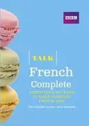 Talk French Complete (Book/CD Pack) - Všetko, čo potrebujete na uľahčenie výučby francúzštiny - Talk French Complete (Book/CD Pack) - Everything you need to make learning French easy