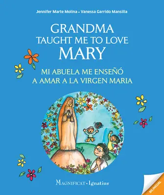 Babička ma naučila milovať Máriu: Mi Abuela Me Enseo a Amar a la Virgen Maria - Grandma Taught Me to Love Mary: Mi Abuela Me Enseo a Amar a la Virgen Maria