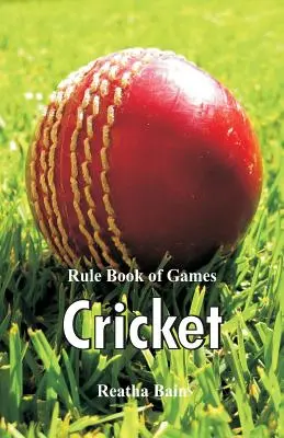 Kniha pravidiel hier: Kriket - Rule Book of Games: Cricket