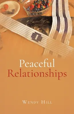 Pokojné vzťahy - Peaceful Relationships