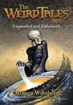 Príbehy podivných príbehov: Rozšírené a doplnené - The Weird Tales Story: Expanded and Enhanced