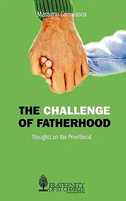 Výzva otcovstva - The Challenge of Fatherhood
