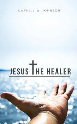 Ježiš uzdravovateľ - Jesus the Healer