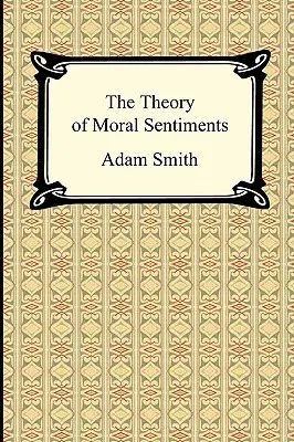 Teória morálnych citov - The Theory of Moral Sentiments