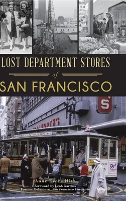 Stratené obchodné domy v San Franciscu - Lost Department Stores of San Francisco