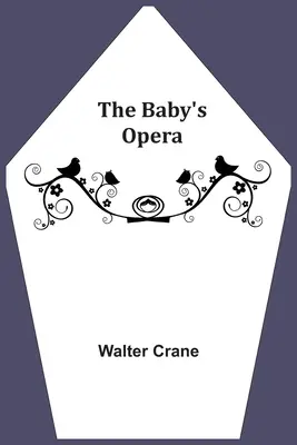 Detská opera - The Baby's Opera