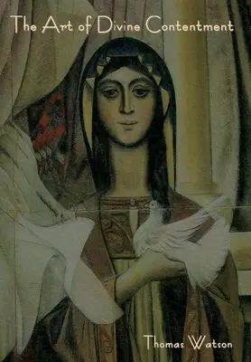 Umenie božskej spokojnosti - The Art of Divine Contentment