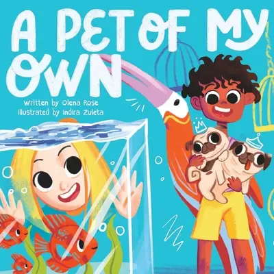 Moje vlastné zvieratko - A Pet of My Own