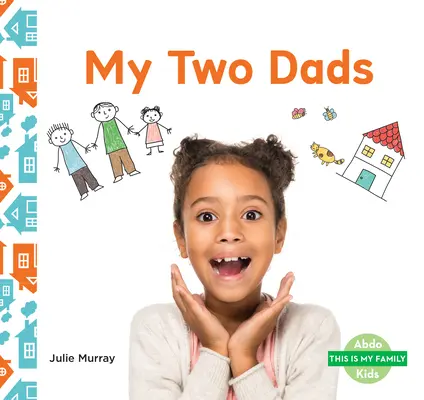 Moji dvaja otcovia - My Two Dads