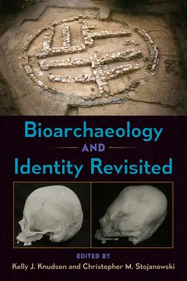 Bioarcheológia a prehodnotená identita - Bioarchaeology and Identity Revisited