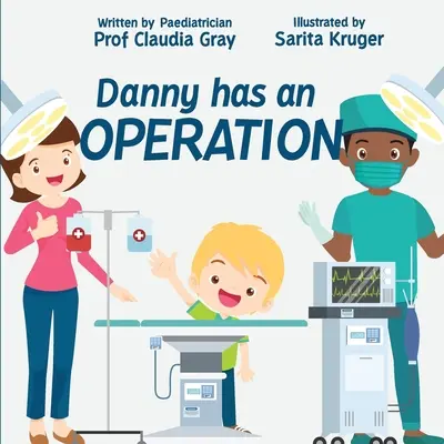 Danny má operáciu - Danny has an Operation