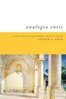 Analogia Entis: O analógii bytia, metafyzike a akte viery - Analogia Entis: On the Analogy of Being, Metaphysics, and the Act of Faith