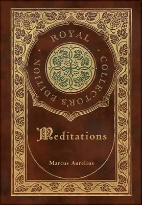 Meditácie (kráľovské zberateľské vydanie ) - Meditations (Royal Collector's Edition )