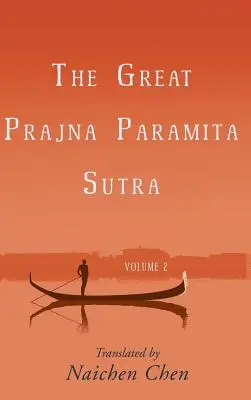 Veľká pradžna Paramita sútra, 2. zväzok - The Great Prajna Paramita Sutra, Volume 2