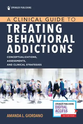 Klinický sprievodca liečbou závislostí od správania - A Clinical Guide to Treating Behavioral Addictions