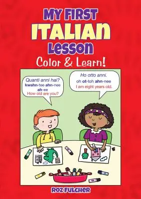 Moja prvá lekcia taliančiny: Farbi a uč sa! - My First Italian Lesson: Color & Learn!