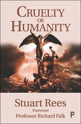 Krutosť alebo ľudskosť: Výzvy, príležitosti a zodpovednosť - Cruelty or Humanity: Challenges, Opportunities and Responsibilities