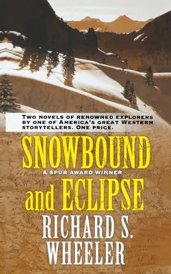 Snowbound a Eclipse - Snowbound and Eclipse