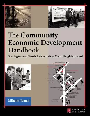 Príručka hospodárskeho rozvoja spoločenstva: Stratégie a nástroje na oživenie vašej štvrte - The Community Economic Development Handbook: Strategies and Tools to Revitalize Your Neighborhood