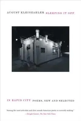 Sleeping It Off in Rapid City (Spanie v Rapid City): Básne, nové a vybrané - Sleeping It Off in Rapid City: Poems, New and Selected