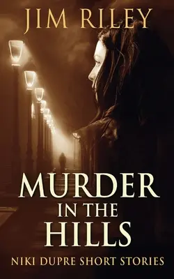 Vražda v kopcoch - Murder In The Hills