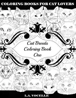 Mačacie plemená Maľovanka prvá - Cat Breeds Coloring Book One